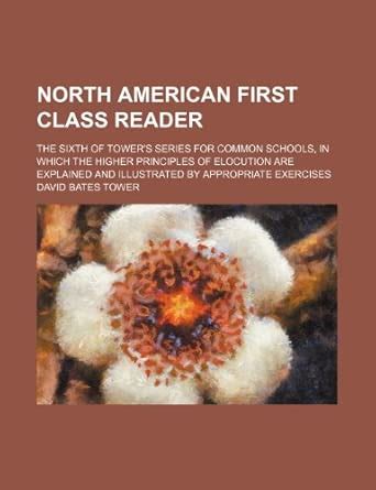 North American First Class Reader : Amazon.in: Books
