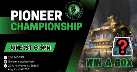 A Pioneer format tournament, 2010 North Wayne Street Suite E, Angola ...