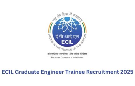 ECIL Graduate Engineer Trainee Recruitment 2025 Notification Out for 80 ...