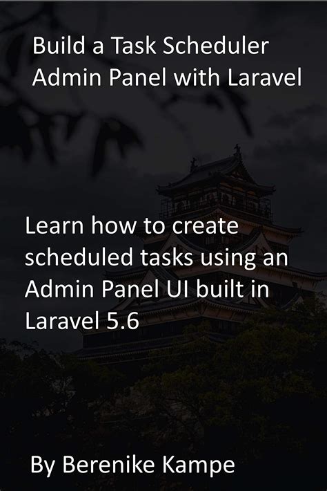 Build A Task Scheduler Admin Panel With Laravel Learn How | Desertcart ...