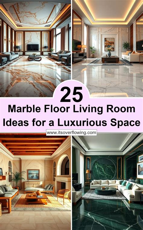 25 Marble Floor Living Room Ideas for a Luxurious Space