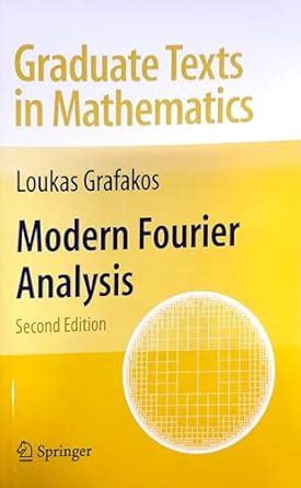Buy MODERN FOURIER ANALYSIS, 2ND EDITION Book Online at Low Prices in ...