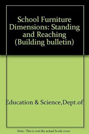 Buy School Furniture Dimensions: Standing and Reaching Book Online at ...