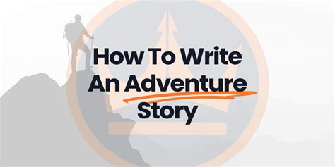 Adventure Story Writing Examples 的图像结果