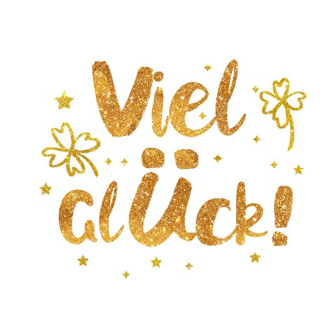 Good Luck In German Golden Flash Font, German, Good Luck, Blessing PNG ...