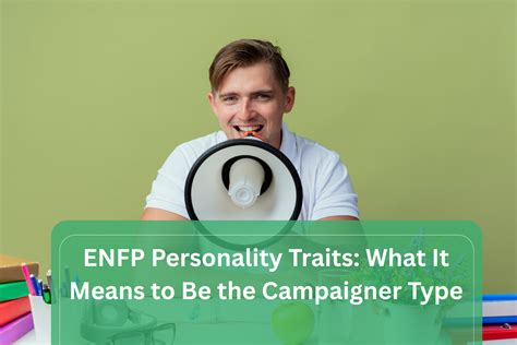 ENFP Personality Traits: What Meant to Be Campaigner Type