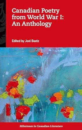 Buy Canadian Poetry from World War I: An Anthology (Milestones in ...