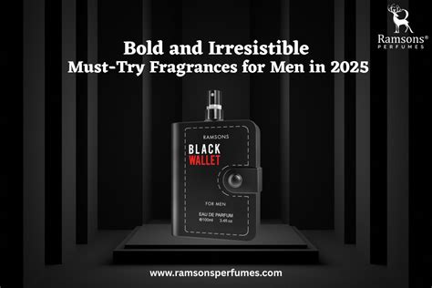 Bold and Irresistible: Must-Try Fragrances for Men in 2025 – Ramsons ...