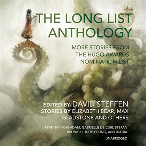 The Long List Anthology: More Stories from the Hugo Awards Nomination ...