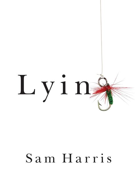Lying: Harris, Sam, Harris, Annaka: 9781940051000: Books - Amazon.ca