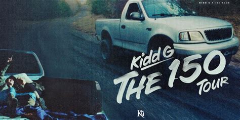 Kidd G - The F150 Tour, Saturday, May 17, 2025, 4:40pm | The Regency ...