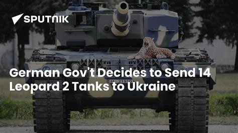 German Gov't Decides to Send 14 Leopard 2 Tanks to Ukraine - 25.01.2023 ...