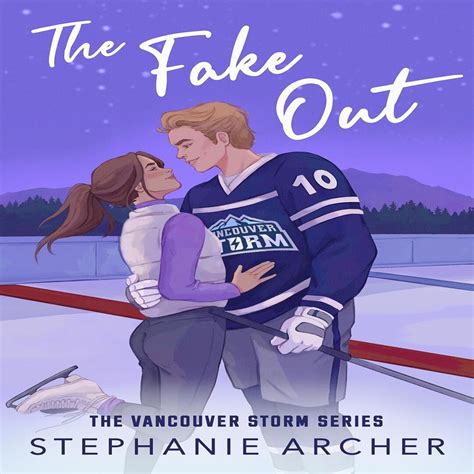 The Fake Out afake dating hockey romance By Stephanie Archer | Inspire ...