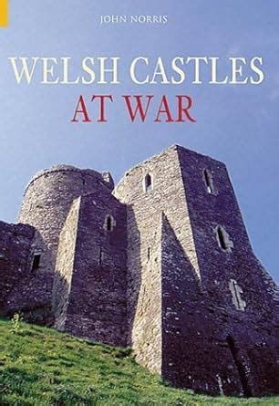 Buy Welsh Castles at War Book Online at Low Prices in India | Welsh ...