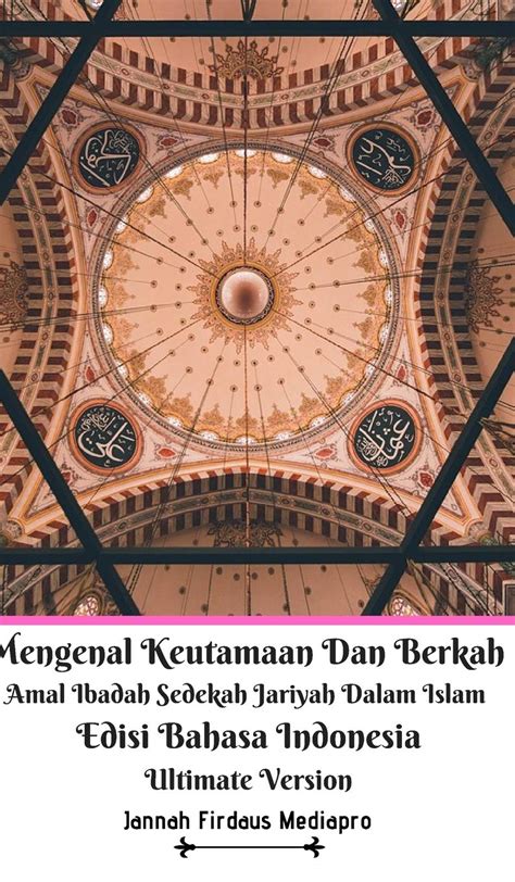 Buy Mengenal Keutamaan Dan Berkah Amal Ibadah Sedekah Jariyah Dalam ...