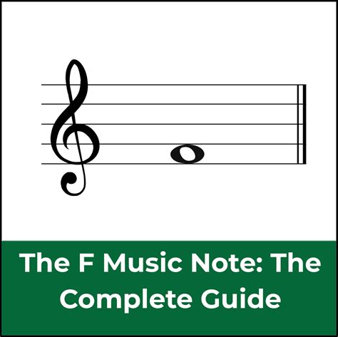 F Music Note: The Complete Guide to the Note and Key