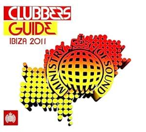 Clubbers Guide Ibiza 2011: Various Artists: Amazon.in: Music}