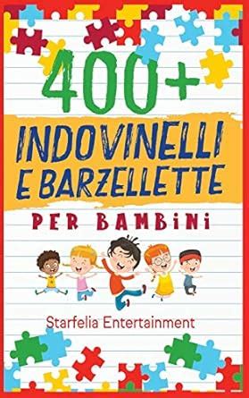 Buy Indovinelli per Bambini: 400 Indovinelli, Barzellette + Giochi di ...