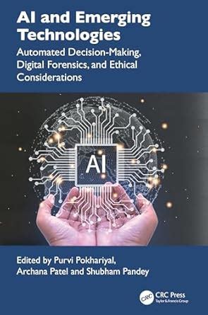 Ai and Emerging Technologies: Automated Decision-making, Digital ...