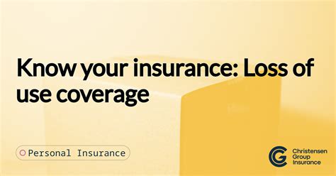 Know your insurance: Loss of use coverage | Christensen Group
