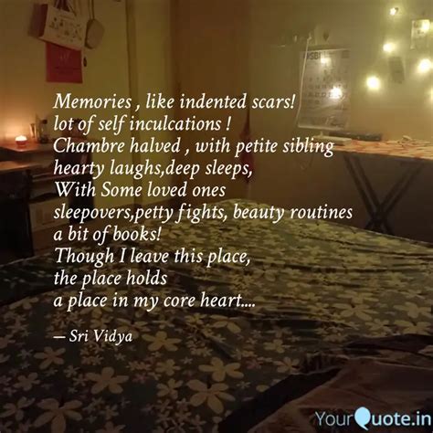 Memories , like indented ... | Quotes & Writings by 48.srividya ...
