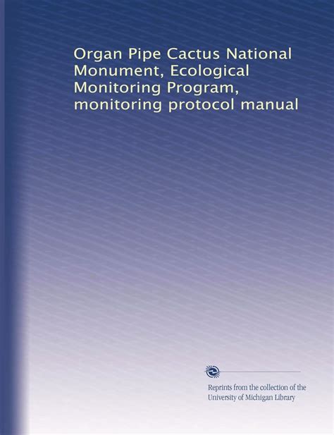 Organ Pipe Cactus National Monument, Ecological Monitoring Program ...