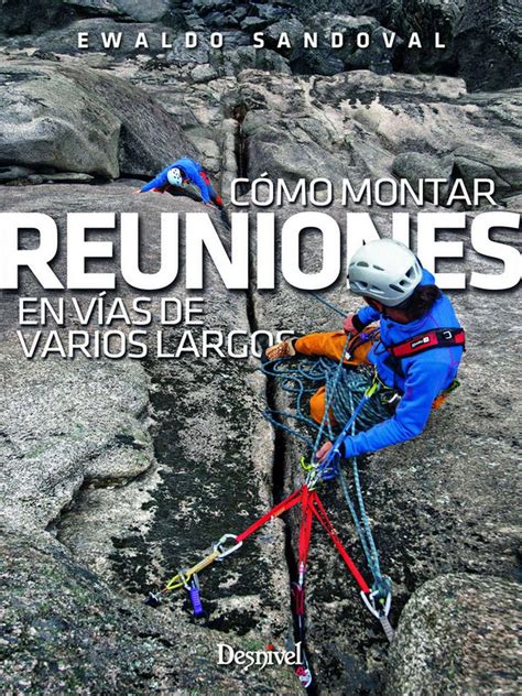 Buy Cómo montar reuniones en vías de varios largos Book Online at Low ...
