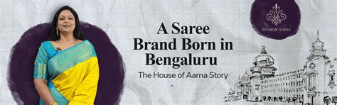 House of Aarna - A Handloom Saree Brand from Bengaluru