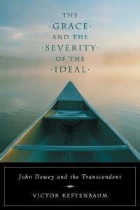 The Grace and the Severity of the Ideal: Buy The Grace and the Severity ...