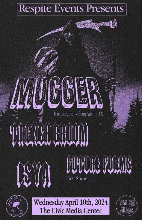 Mugger, Trench Broom, Future Forms, ISYA at The CMC, Civic Media Center ...