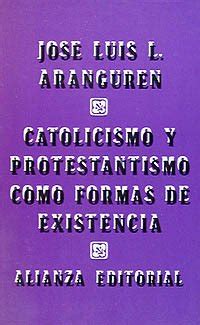 Buy Catolicismo y protestantismo como formas de existencia / Catholism ...