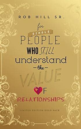 Buy For Single People Who Still Understand the Value of Relationships ...