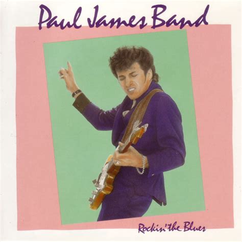 Rockin' The Blues 1989 Blues Rock - Paul James Band - Download Blues ...