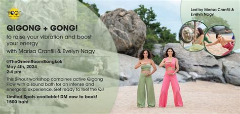 QiGong + SoundHealing for Rejuvenation & Glow, The Green Room: A Yoga ...