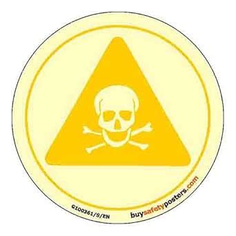 buysafetyposters.com - Toxic Glow Sign - Glow In Dark Eco Vinyl Sticker ...