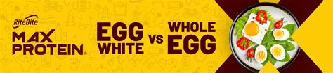 Egg White VS Whole Egg - Benefits & Nutrition Value | RiteBite Max Protein