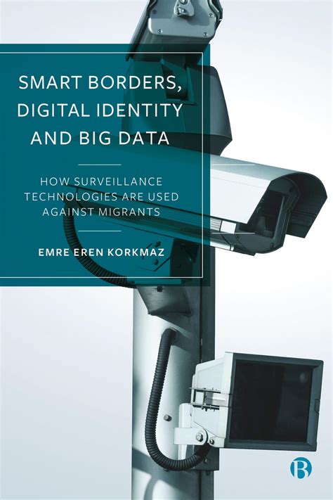 Buy Smart Borders, Digital Identity and Big Data: How Surveillance ...