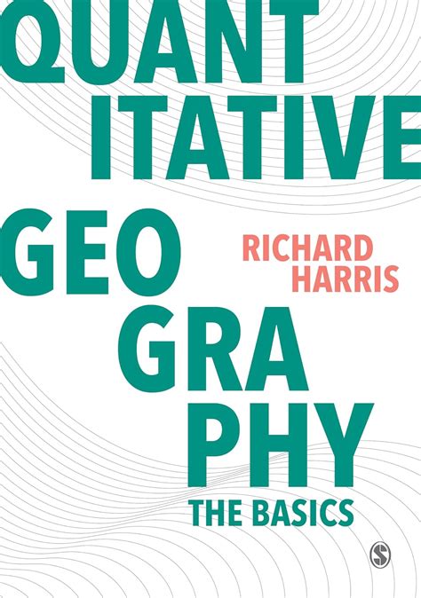 Buy Quantitative Geography: The Basics (Spatial Analytics and GIS) Book ...