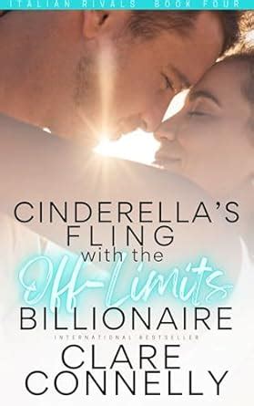 Cinderella’s Fling with the Off-Limits Billionaire: A big, bad ...