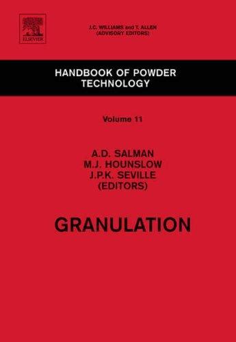 Granulation, Volume 11 (Handbook of Powder Technology) (Handbook of Powder Technology) | Open ...
