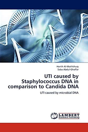Buy UTI caused by Staphylococcus DNA in comparison to Candida DNA Book ...