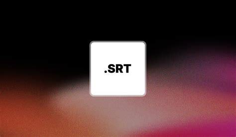 SRT File Explained 的图像结果