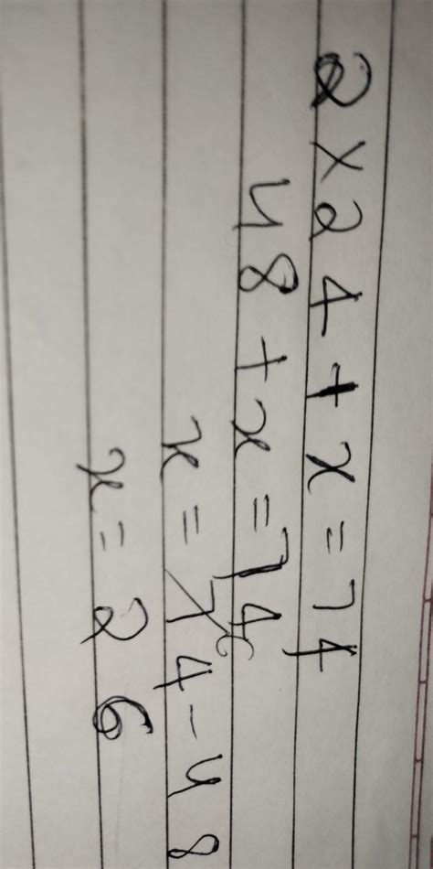 24 added to 2 times a number gives 74. find the number - Brainly.in