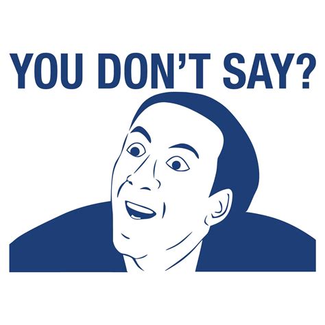 You Don't Say Meme