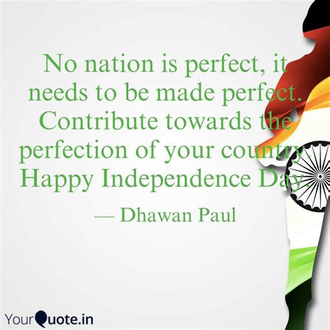 No nation is perfect, it ... | Quotes & Writings by Dhawan official ...