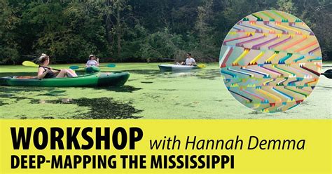 Workshop: Deep-Mapping the Mississippi Through Papermaking and Place ...