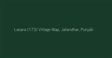 Lasara (173) Village Map, PIN Code, Population | Jalandhar, Punjab
