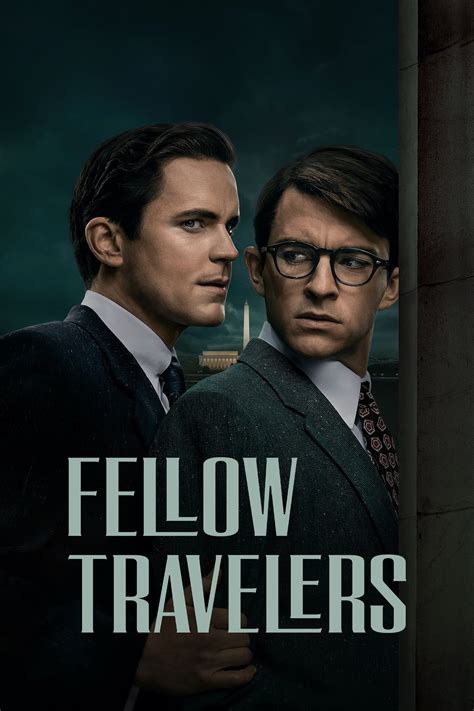 Fellow Travelers (TV Series 2023-2023) - Posters — The Movie Database ...