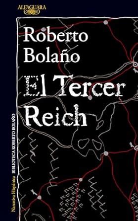 El Tercer Reich (Spanish Edition) eBook : Bolaño, Roberto: Amazon.in ...