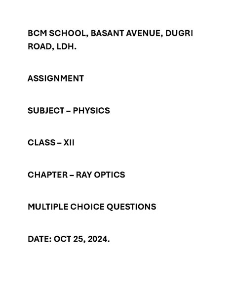 XII Assignment Ray Optics Physics - Physics SL - BCM SCHOOL, BASANT ...